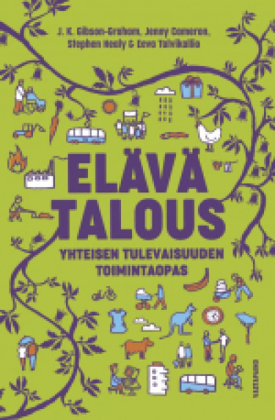Cover of Elävä talous: Yhteisen tulevaisuuden toimintaopas.